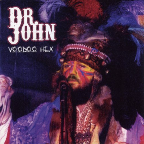 Voodoo Hex - Dr. John - Musiikki - Cleopatra Records - 0741157219722 - tiistai 1. marraskuuta 2016