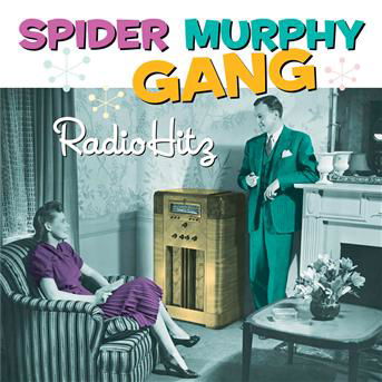 Radio Hitz - Spider Murphy Gang - Musiikki - SI / SONY BMG GERMANY - 0743219632722 - perjantai 5. helmikuuta 2021