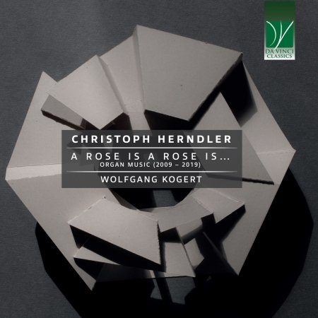 Cover for Wolfgang Kogert · Christoph Herndler A Rose Is A Rose Is (CD) (2023)