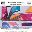 Cover for Barbara Sfraga · SFRAGA, B.:O h, what a Thrill *s* (CD) (1999)