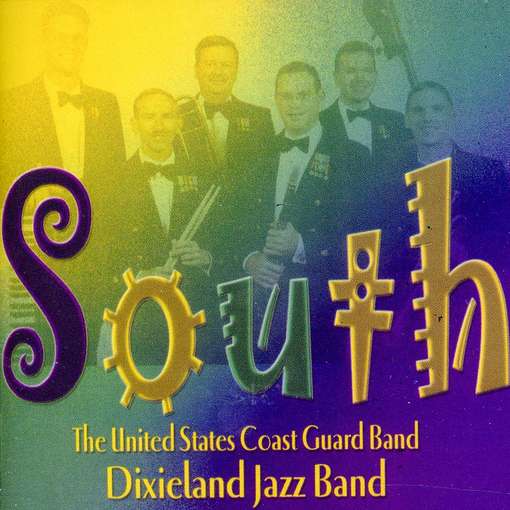 Cover for Laroca / Shields / Us Coast Guard Dixieland Jazz · South (CD) (2012)