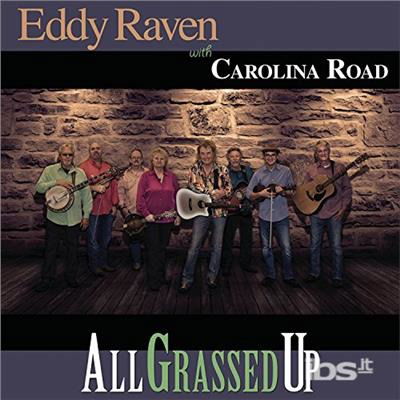 Cover for Eddy Raven · All Grassed Up (CD) (2017)