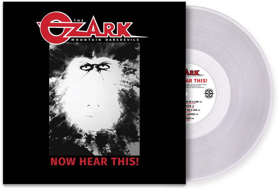 Cover for Ozark Mountain Daredevils · Now Hear This! (Clear Vinyl) ( (LP) (2025)