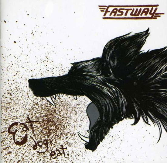 Eat Dog Eat - Fastway - Musique - METAL - 0760137531722 - 12 septembre 2017