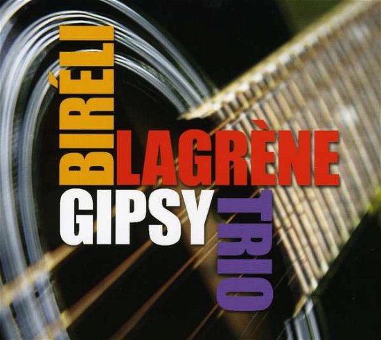 Cover for Bireli Lagrene · Gipsi Trio (CD) (2009)