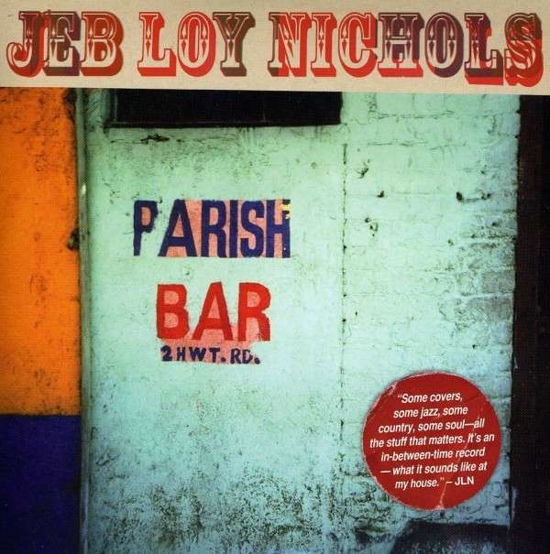 Nichols Jeb Loy · Parish Bar (CD) (2016)