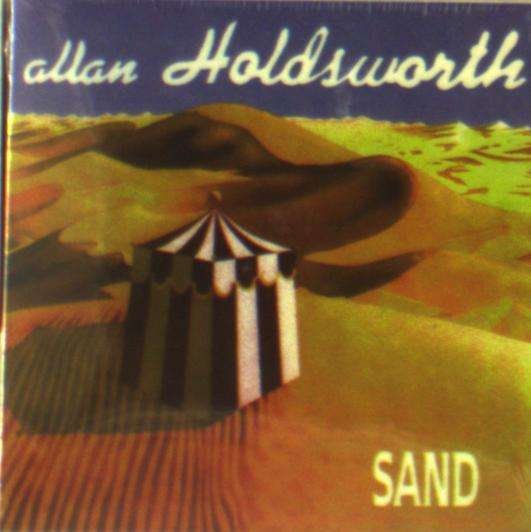 Cover for Allan Holdsworth · Sand (CD) (2018)