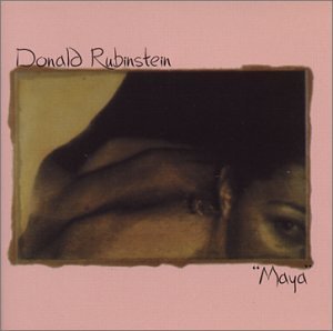 Cover for Donald Rubinstein · Maya (CD) (2003)