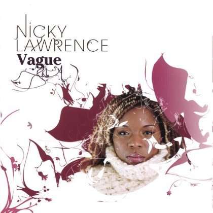 Cover for Nicky Lawrence · Vague (CD) (2006)