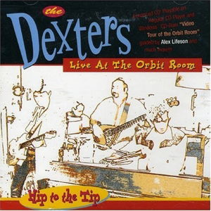 Hip to the Tip:live at the - Dexters the - Música - JAZZ - 0776127034722 - 30 de junio de 1990