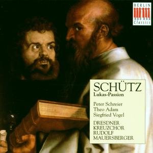 St Luke Passion - Schutz - Musik - BERLIN CLASSICS - 0782124920722 - 1. oktober 2005
