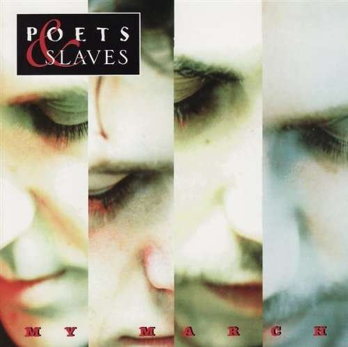 Cover for Poets &amp; Slaves · My March (CD) (2016)