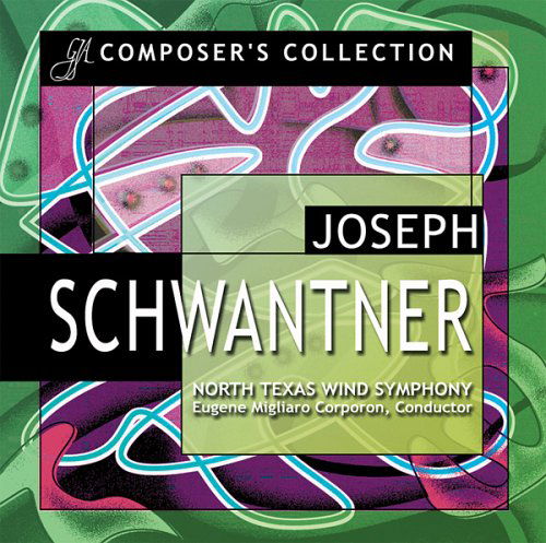 Composer's Collection - Schwantner / Corporon / North Texas Wind Sym - Music - GIAWW - 0785147065722 - May 9, 2006