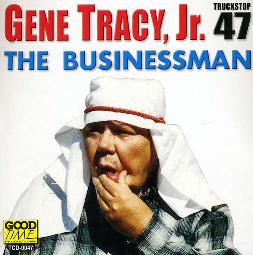 Cover for Gene Jr. Tracy · Businessman (CD) (2013)