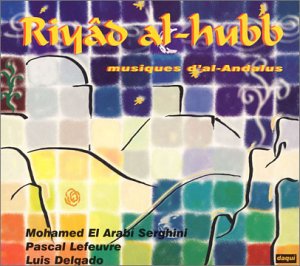 El Arabi Serghini/ Riyâd Al-hu - Marocco - Music - HARMONIA MUNDI-DISTR LABELS - 0794881675722 - March 20, 2002