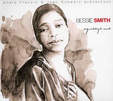 Squeeze Me - Bessie Smith - Musikk - LE CHANT DU MONDE - 0794881828722 - 16. november 2006