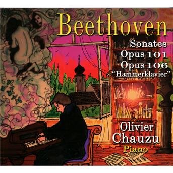 Cover for Beethoven / Chauzu · Pno Sons 101 &amp; 106 Hammerklavier (CD) (2014)