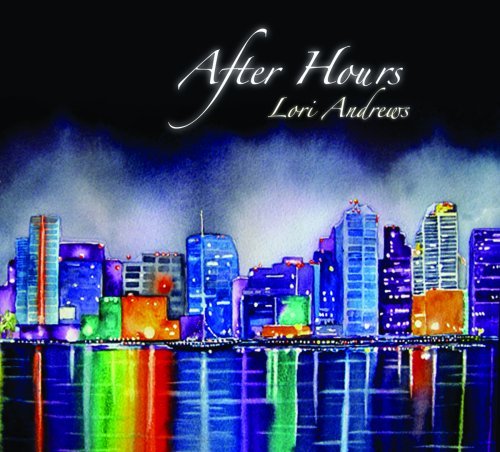 Cover for Lori Andrews · After Hours (CD) (2007)