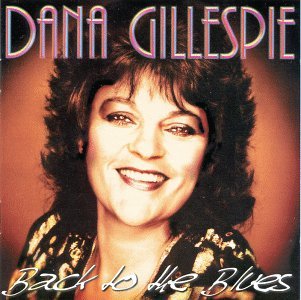Cover for Dana Gillespie · Back to Blues (CD) (1999)