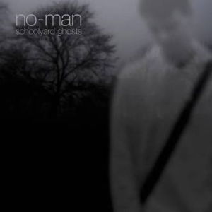 No-man · Schoolyard Ghosts (CD) [Digipak] (2017)