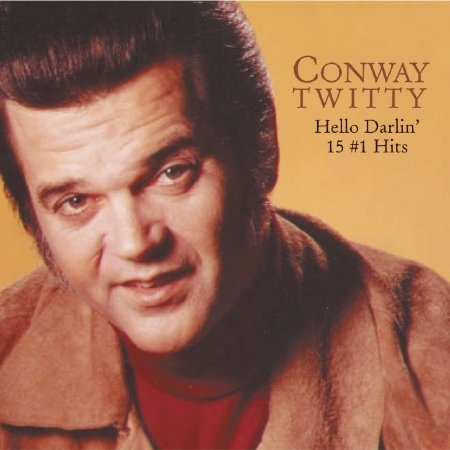 Cover for Twitty Conway · Hello Darlin' -15#1 Hits- (CD) (2003)