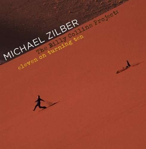 Cover for Michael Zilber · Billy Collins Project: Eleven on Turning Ten (CD) (2010)