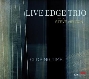 Live Edge Trio · Closing Time (CD) (2025)