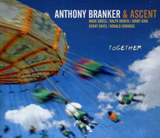 Cover for Branker,anthony &amp; Ascent · Together (CD) (2012)