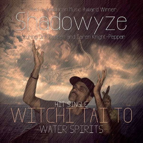 Cover for Shadowyze · Witchi Tai to (Water Spirits) (CD) (2014)