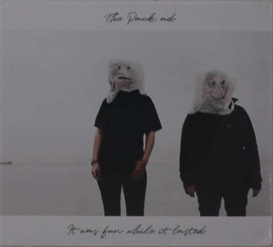 Cover for The Pack A.d. · It Was Fun While It Lasted (CD) (2020)