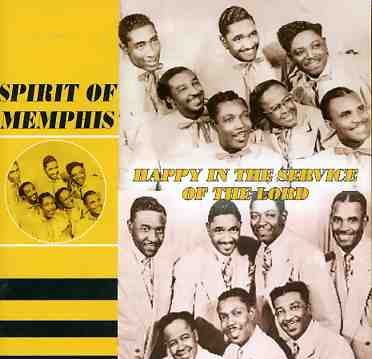 Happy In The Service Of The Lord - Spirit of Memphis - Musique - ACROBAT - 0824046300722 - 6 juin 2011