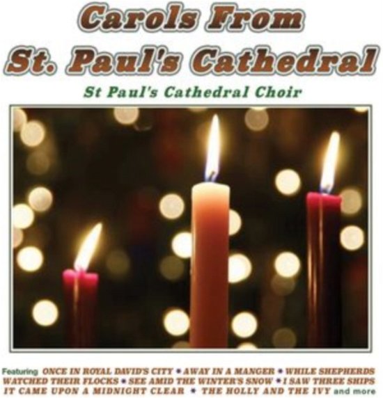 Cover for St Pauls Cathedral Choir · Carols From St. Pauls Cathedral (CD) (2021)