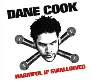 Harmful if Swallowed - Dane Cook - Musiikki - COMEDY - 0824363001722 - maanantai 31. maaliskuuta 2008