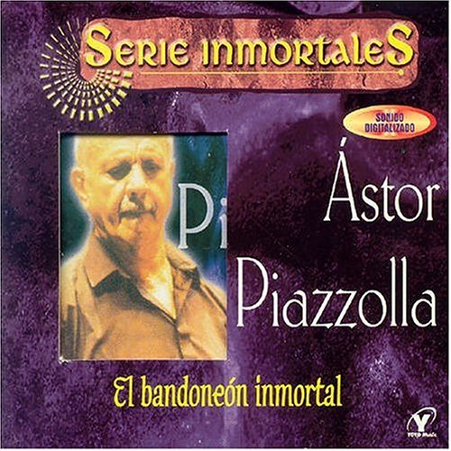 Cover for Astor Piazzolla · Inmortal Bandoneon (CD) [Remastered edition] (2005)
