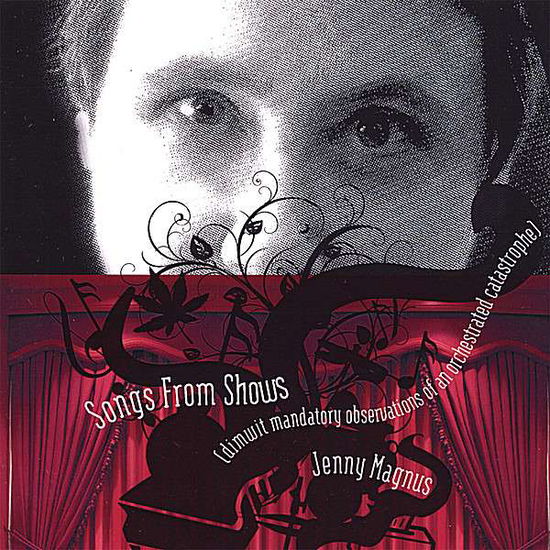 Cover for Jenny Magnus · Songs from Shows (Dimwit Mandatory Observations of (CD) (2008)