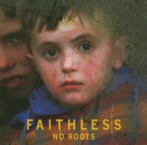 Cover for Faithless · No Roots (CD) (2004)