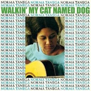Walkin' My Cat Named Dog - Norma Tanega - Music - REAL GONE MUSIC - 0848064010722 - August 21, 2020