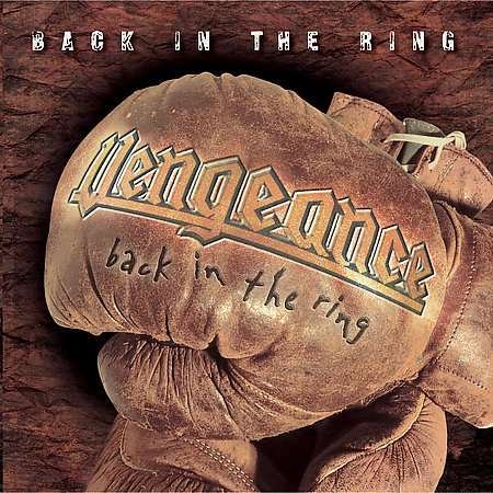 Cover for Vengeance · Back in the Ring (CD) (2006)