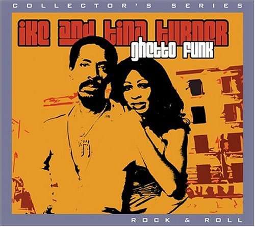 Ghetto Funk - Ike & Tina Turner - Música - Rocket - 0874757001722 - 19 de dezembro de 2006