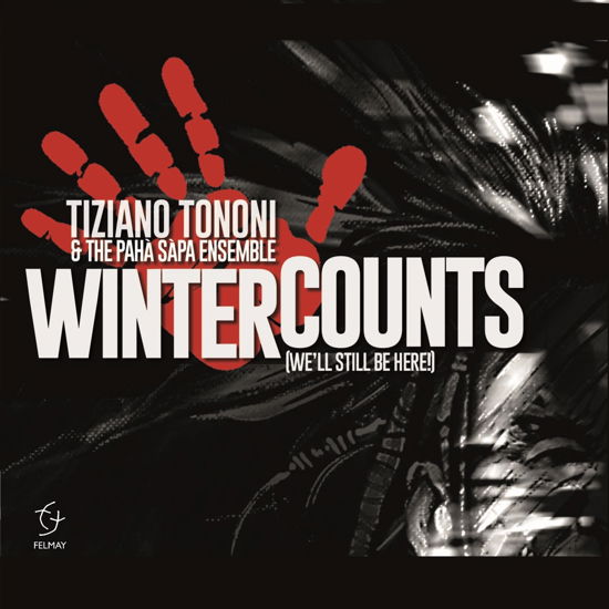 Cover for Tiziano Tononi · Winter Counts (we'll Still Be Here!) (CD) (2023)