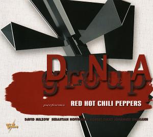 Performs Red Hot Chili Peppers - Dna Group - Musikk - MIG - 0885513801722 - 27. januar 2017