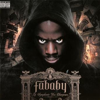 Cover for Fababy · La Symphonie Des Chargeurs (CD) (2012)