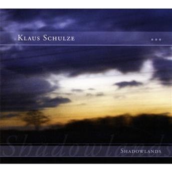 Cover for Klaus Schulze · Shadowlands (CD) [Digipak] (2013)