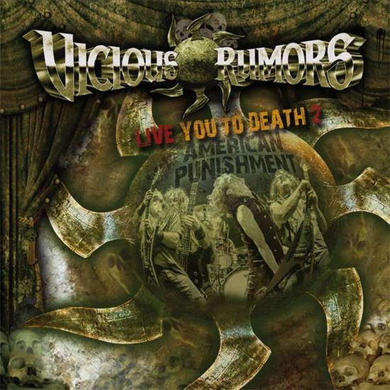 Cover for Vicious Rumors · Live You To Death 2 - American  Punishment (CD) (2014)