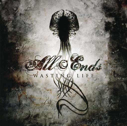 Cover for All Ends · Wasting Life (CD) (2007)