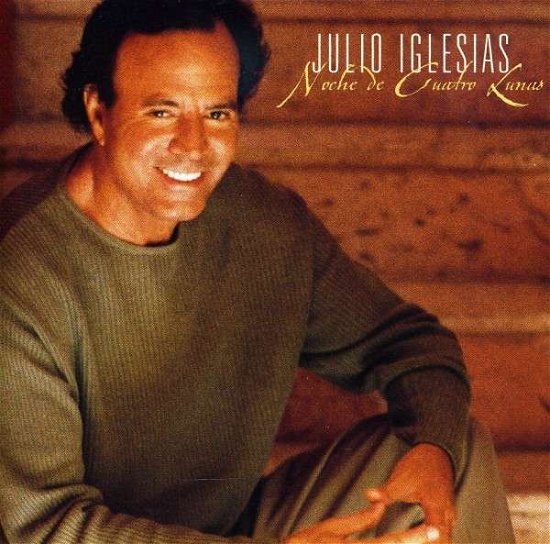 Cover for Julio Iglesias · Noche De Cuatro Lunas (CD) (2008)