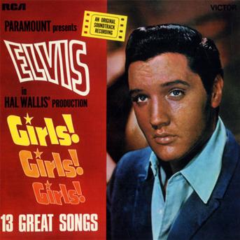 Cover for Elvis Presley · Girls! Girls! Girls! (International (CD) (2010)