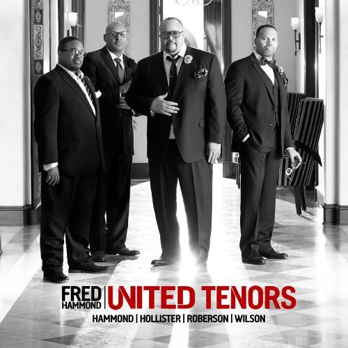 Cover for Fred Hammond · United Tenors Hammond Hollister Robe Rson Wilson (CD) (2013)