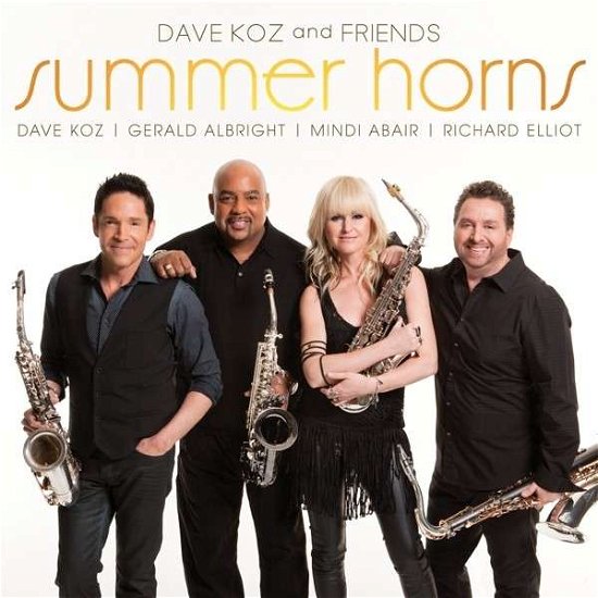 Summer Horns - Dave Koz - Musikk - Concord Records - 0888072341722 - 11. juni 2013