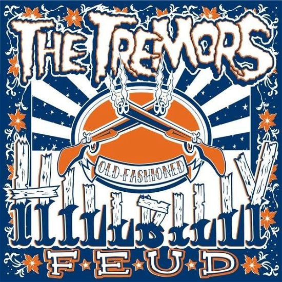 Cover for Tremors · Old-fashioned Hillbilly Feud (CD) (2014)